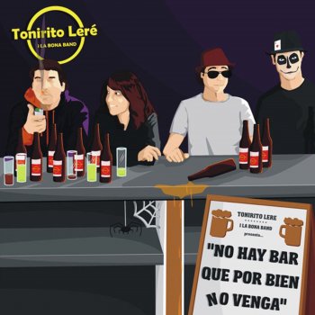 Исполнитель Tonirito Leré i La Bona Band, альбом No Hay Bar Que por Bien No Venga