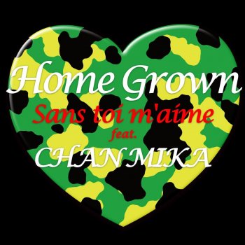 Home Grown サン・トワ・マミー feat.CHAN MIKA