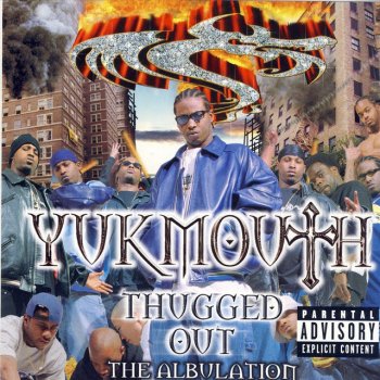 Yukmouth feat. Regime Thugged Out