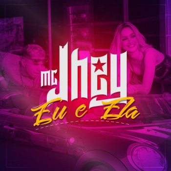 Mc Jhey Eu e Ela
