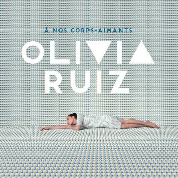 Olivia Ruiz La dame-oiselle