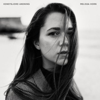 Melissa Horn För varje gång
