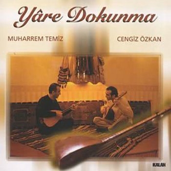 Cengiz Özkan & Muharrem Temiz Male