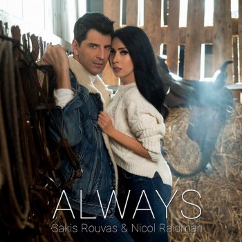 Sakis Rouvas feat. Nicol Raidman Always