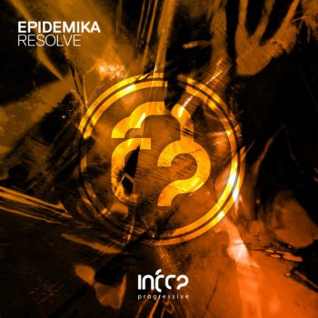 Epidemika Resolve - Extended Mix