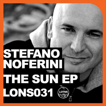 Stefano Noferini The Sun (Original Vibes Mix)