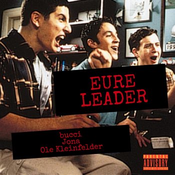 bucci feat. Ole Kleinfelder & Jona Eure Leader