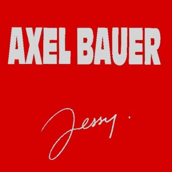 Axel Bauer Le Tunnel