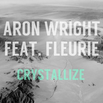 Aron Wright feat. Fleurie Crystallize