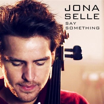 Jona Selle Say Something
