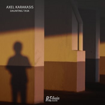 Axel Karakasis Daunting Task