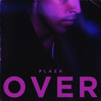 PLAZA Over